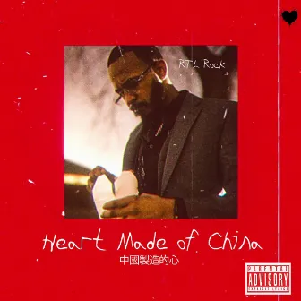 Heart Made Of China by RTL Rock