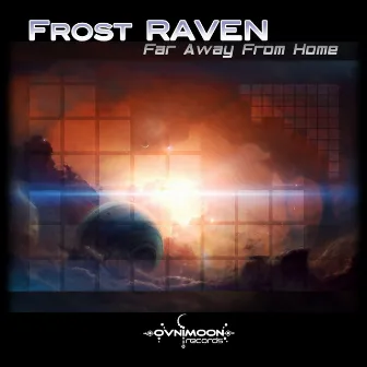 Far Away From Home by Frost Raven