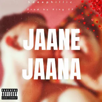 Jaane Jaana by Sdeephillic