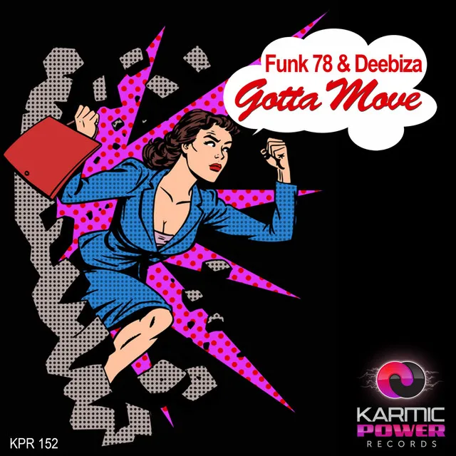 Gotta Move - Radio Edit