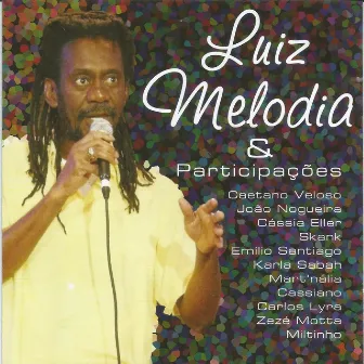 Luiz Melodia & Participações by Luiz Melodia