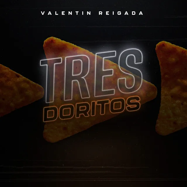 Tres Doritos