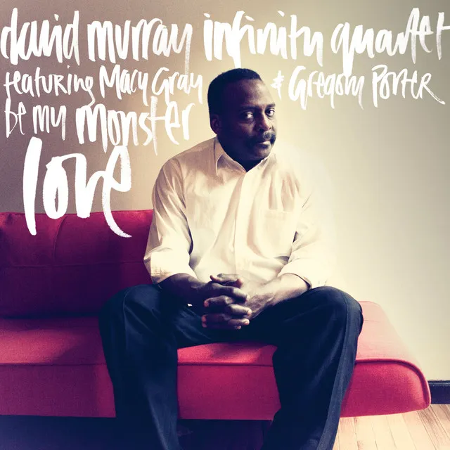 David Murray Infinity Quartet