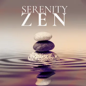 Serenity Zen: Stillness for Grounding and Stress Relief by Zen Mental Relax Sanctuary