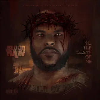 Til the Death of Me by Blood Raw