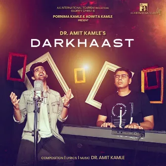 Darkhaast by DR. Amit Kamle