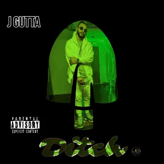 Ditch by J Gutta