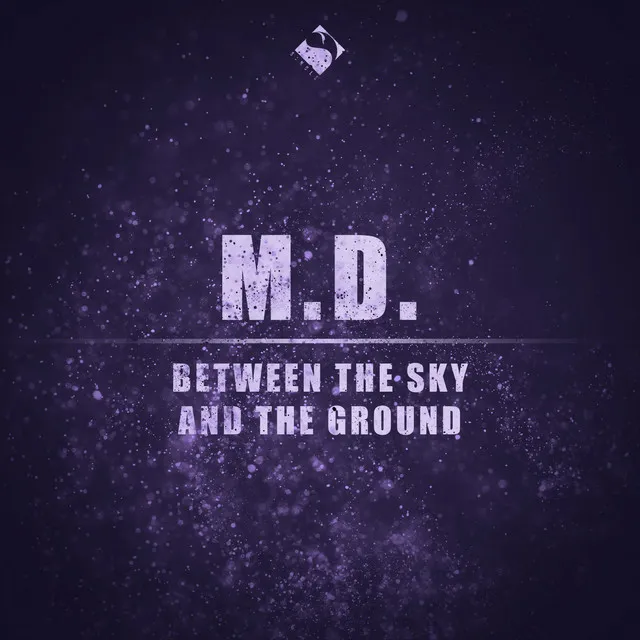 Between the Sky and the Ground - Original Mix