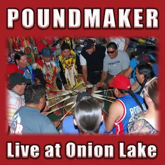 Live at Onion Lake by Poundmaker