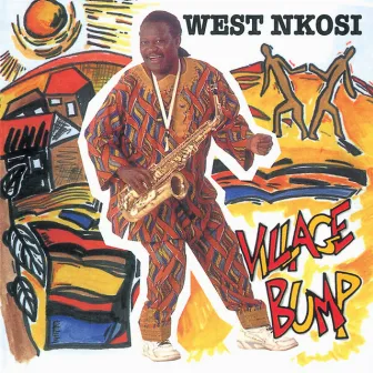 Village Bump by West Nkosi