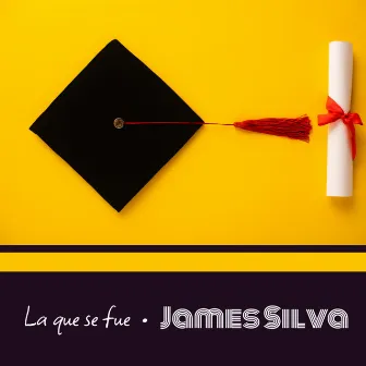 La que se fue by James Silva