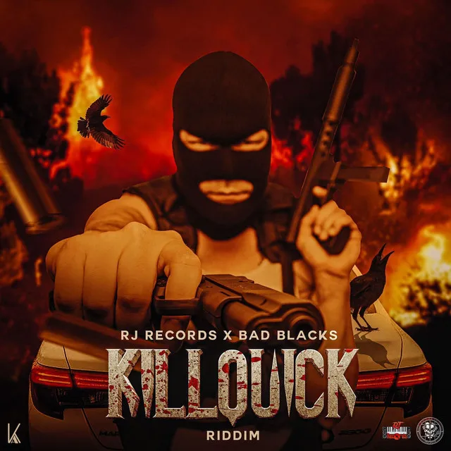 Kill Quick Riddim