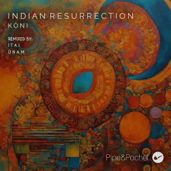 Indian Resurrection by ITAI