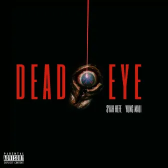 Dead Eye by Yung Mali