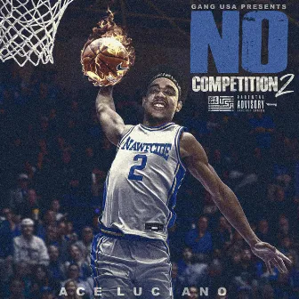 No Competition 2 by Ace Luciano