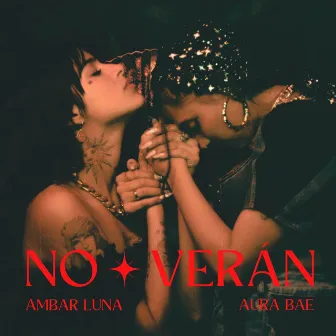 No Verán by Aura BAE