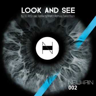 Look and See by DJ Rush