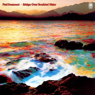 Bridge Over Troubled Water by Paul Desmond