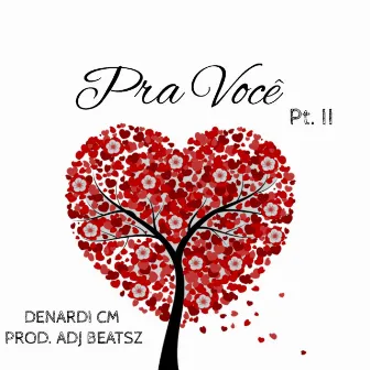 Pra Você Pt. 2 by ADJ Beatsz