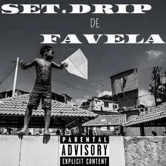 Set Drip de Favela by Tarta 081