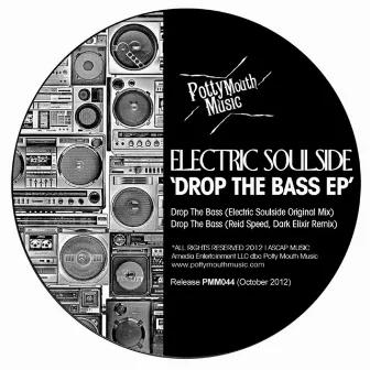 Drop The Bass EP by Electric Soulside