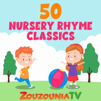 50 Nursery Rhyme Classics by Zouzounia TV