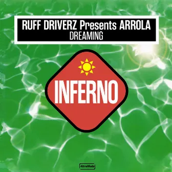 Dreaming by Ruff Driverz