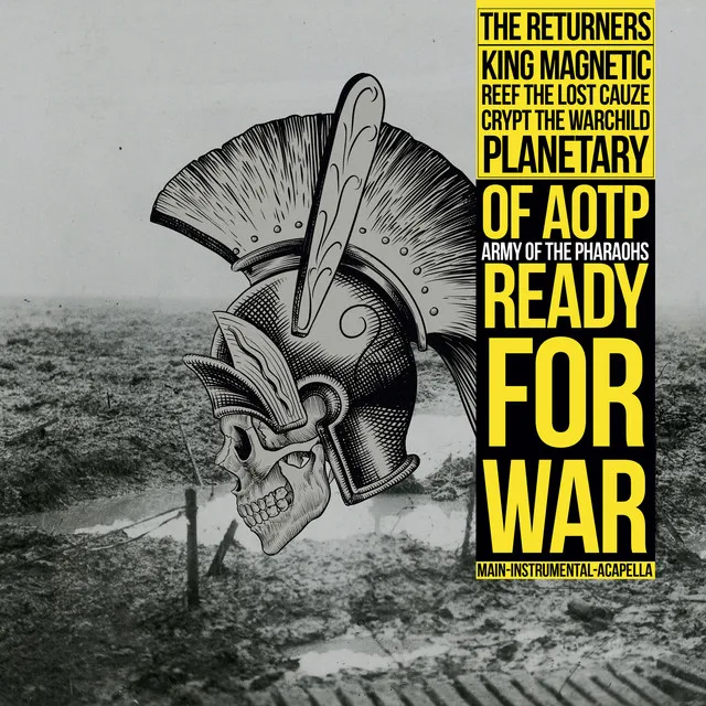 Ready For War (feat. King Magnetic, Reef The Lost Cauze, Crypt The Warchild & Planetary)