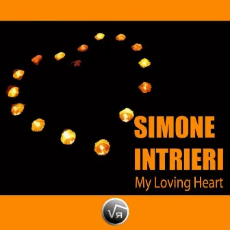 My Loving Heart by Simone Intrieri