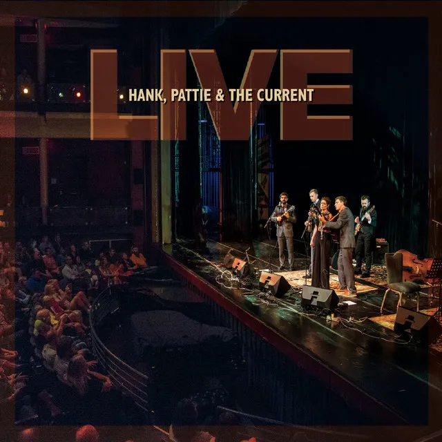 Hank, Pattie & the Current (Live)