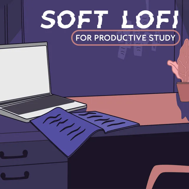 Soft LoFi for Productive Study