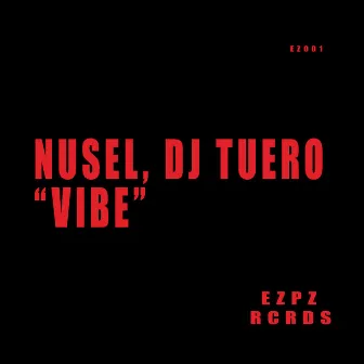 Vibe by DJ TUERO