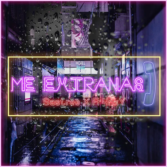 Me Extrañas?