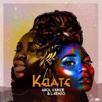 Kelate by Arol $kinzie