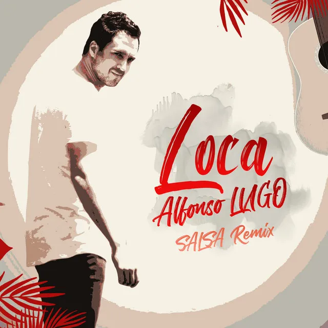 Loca (Salsa Remix)