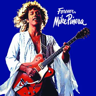 Forever by Mike Pinera