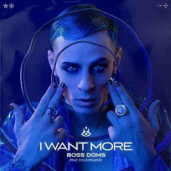 I Want More (feat. Kyle Pearce) by Boss Doms