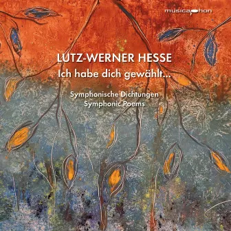 Lutz-Werner Hesse: Symphonic Poems (Live) by Sinfonieorchester Wuppertal