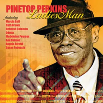 Ladies Man by Pinetop Perkins