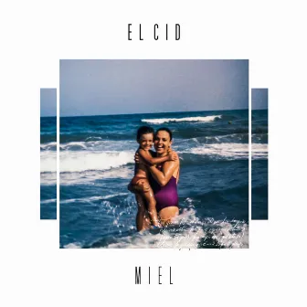 Miel by EL CID