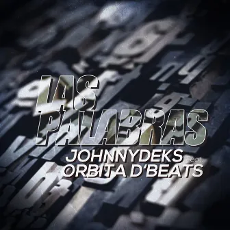 Las Palabras by Johnny Deks