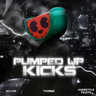 Pumped Up Kicks by Hardstyle Fruits Music