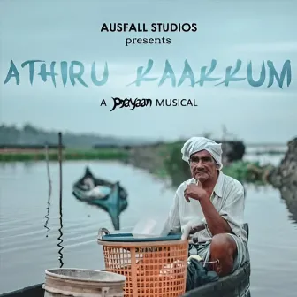 Athirukaakum by Prayaan