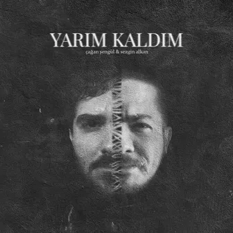 Yarım Kaldım by Sezgin Alkan