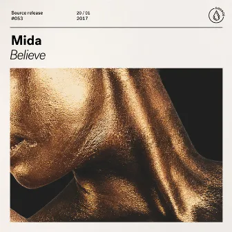 Believe by Mida