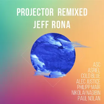 Projector Remixed by Jeff Rona