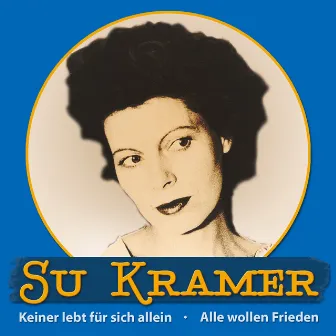 Keiner lebt für sich allein by Su Kramer