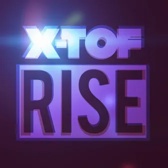 Rise by X-TOF