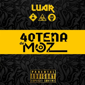 40Tena de Moz by Luar