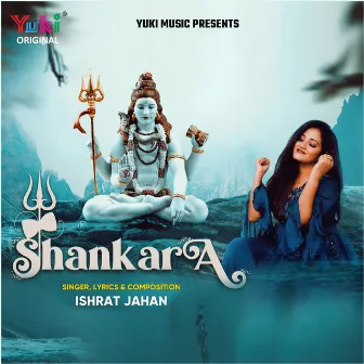 Shankara (Top Shiv Bhajan) by Ishrat Jahan